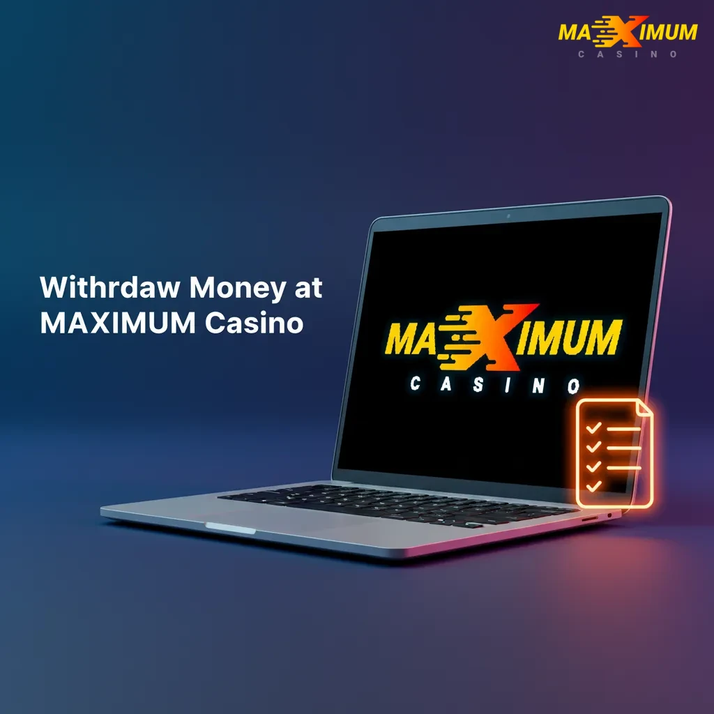 Steps to withdraw at Maximum Casino: open Cashier, choose method, enter amount, verify, track in Transaction History.